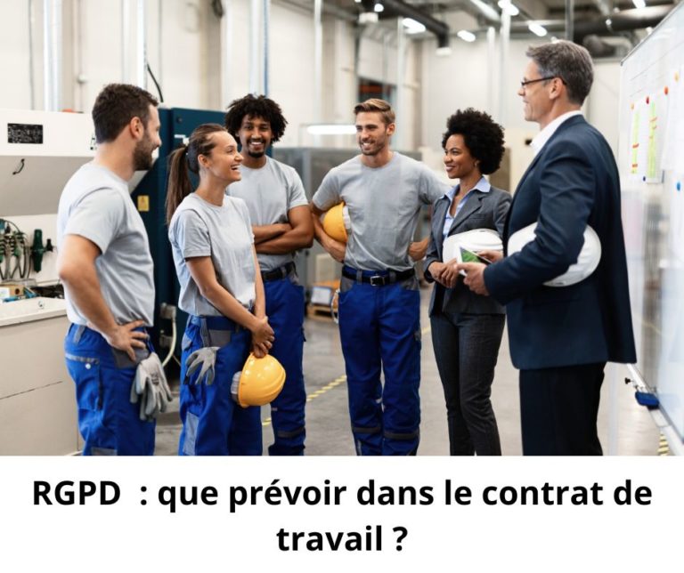 quel impact a le RGPD sur le contrat de travail des salariés : droits et devoirs